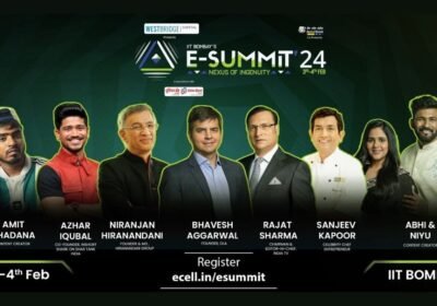 IIT Bombay’s E-Summit 24: Ignite Your Success – Uncover Million-Dollar Pitches and Exclusive Insights Now!
