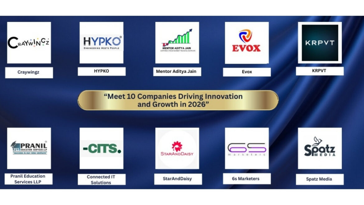 Meet 10 Companies Driving Innovation and Growth in 2026