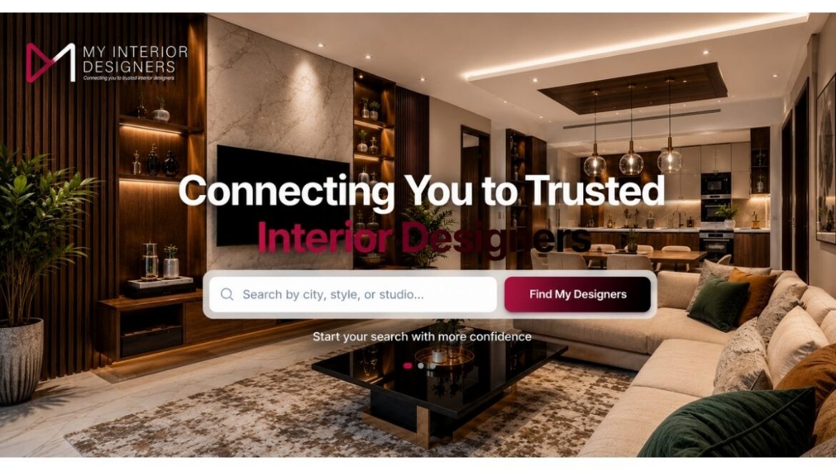 My Interior Designers Brings a More Structured Discovery Model to Chennai’s Evolving Interior Search Market