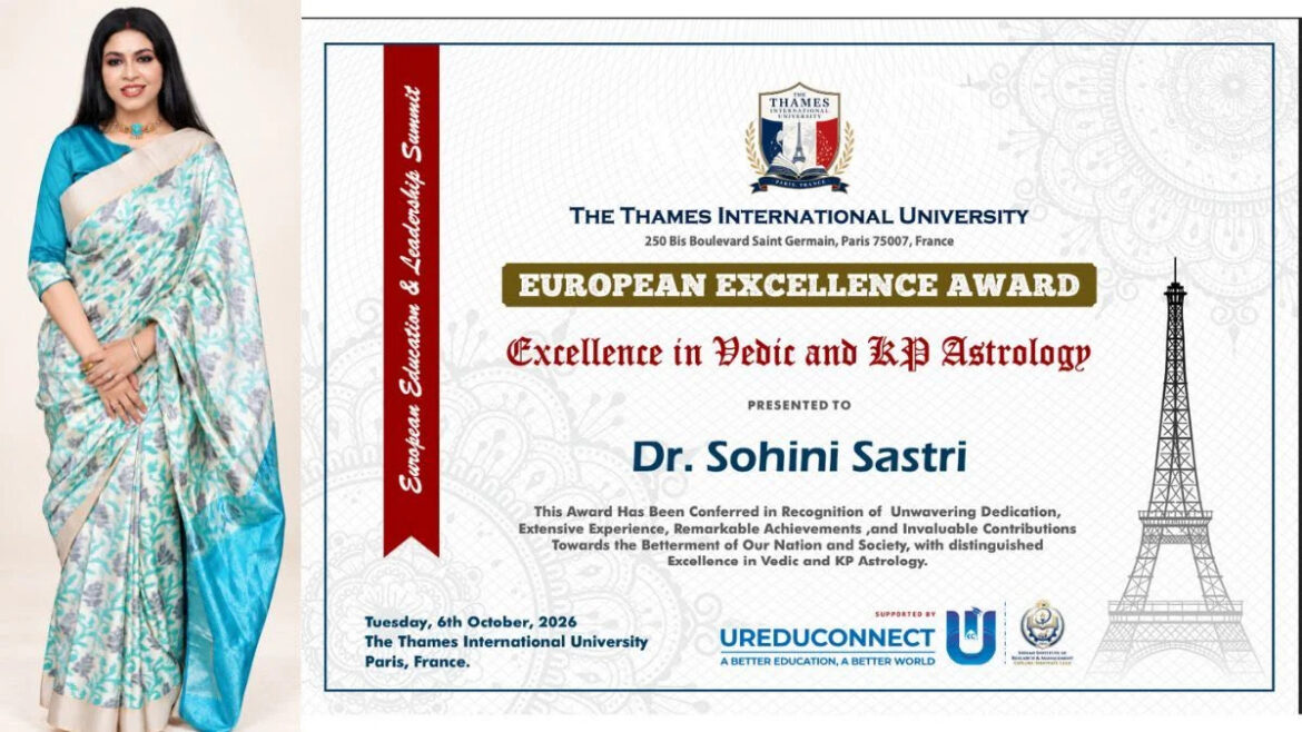Dr. Sohini Sastri Honoured with the European Excellence Award 2026 for Excellence in Vedic and KP Astrology in Paris