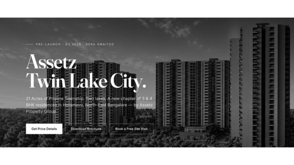 Assetz Twin Lake City: Why 3 & 4 BHK Buyers Are Eyeing the Hennur–Horamavu Corridor