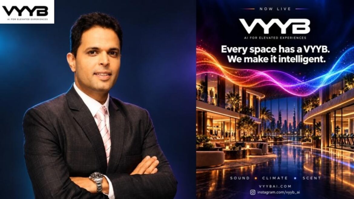 VYYB AI launches VYYB SONIC, bringing AI-powered sensory intelligence to commercial spaces globally